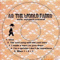 As The World Fades : Demo 2008